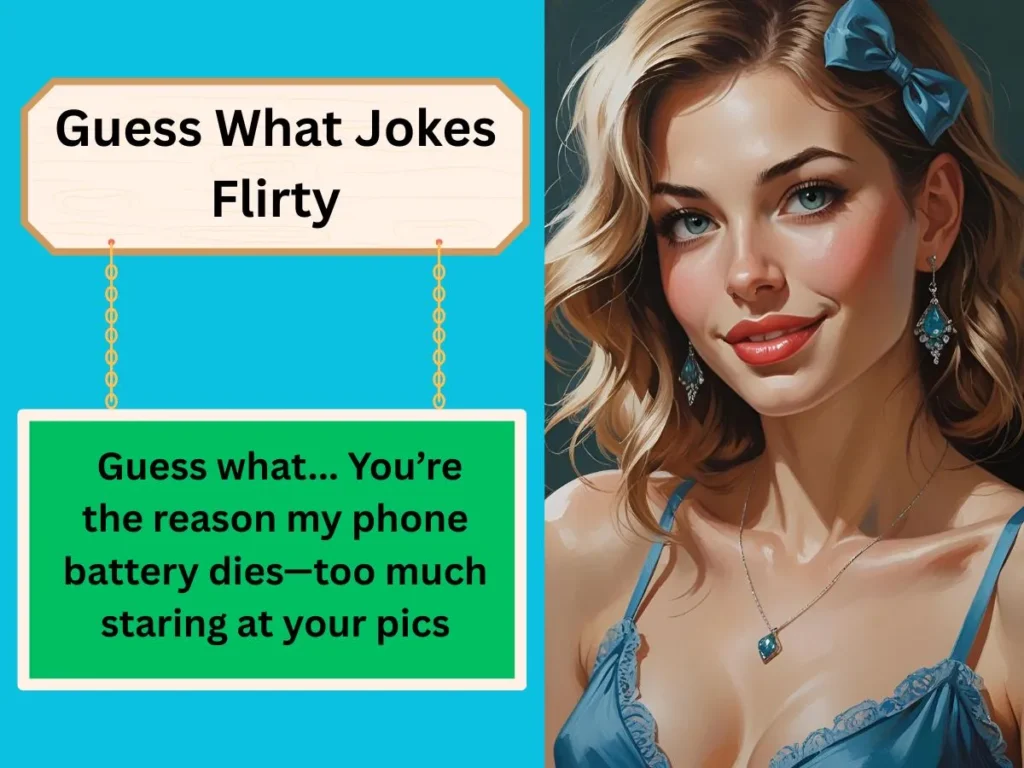 Guess What Jokes Flirty