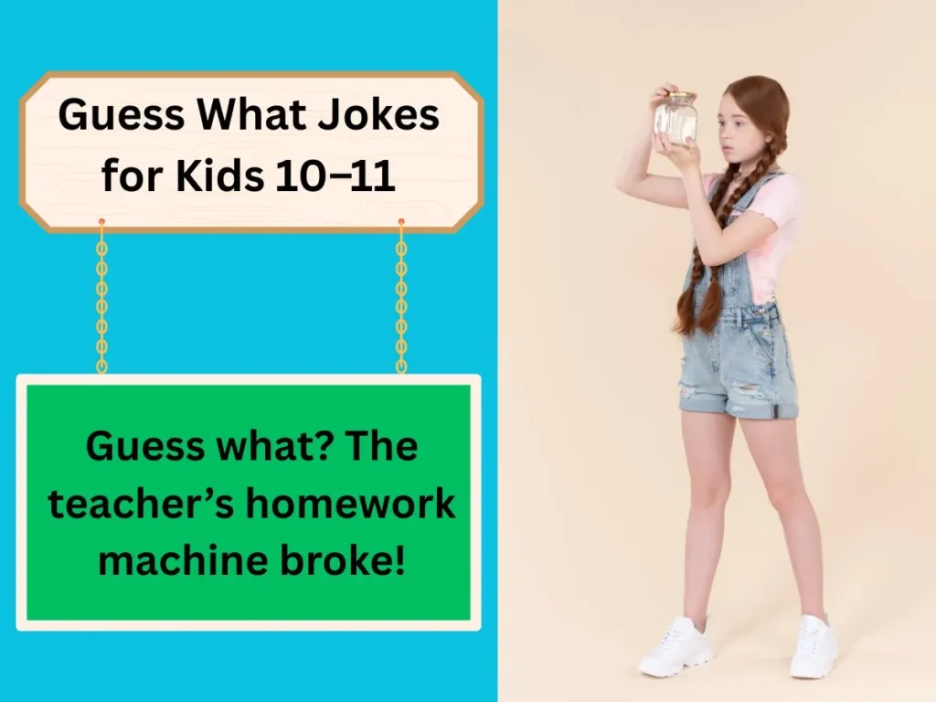 Guess What Jokes for Kids 10–11