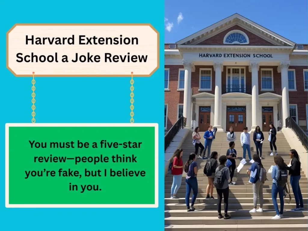 Harvard Extension School a Joke Review