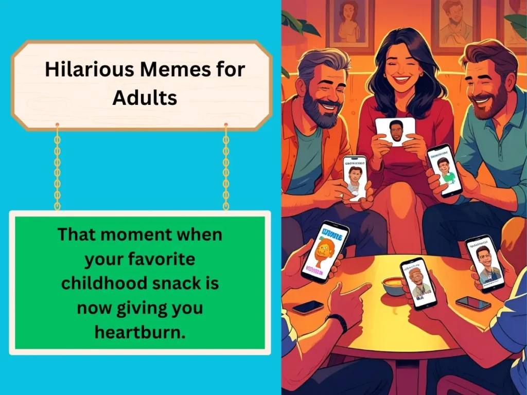 Hilarious Memes for Adults