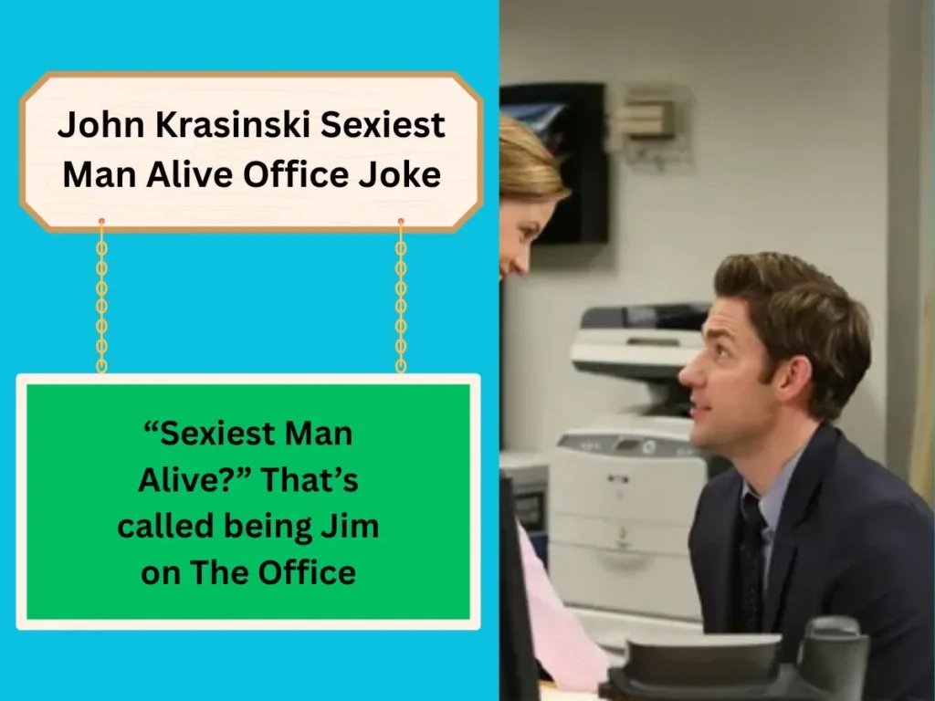John Krasinski Sexiest Man Alive Office Joke