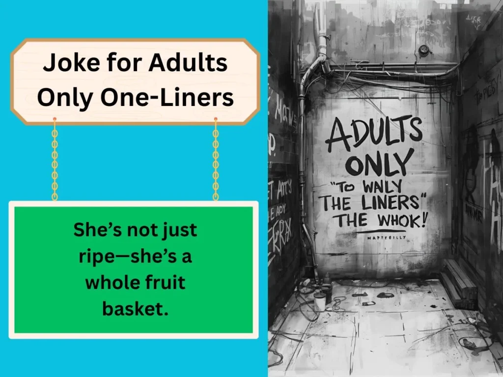 Joke for Adults Only One-Liners