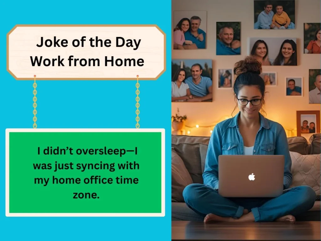 Joke of the Day Work from Home