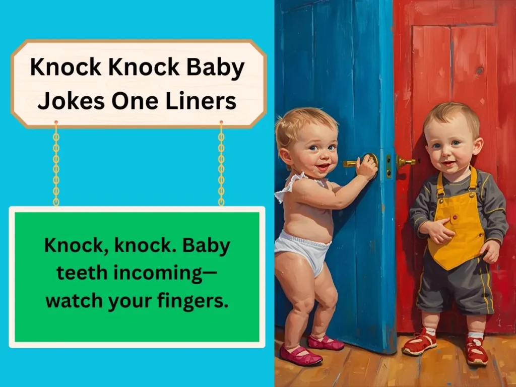 Knock Knock Baby Jokes One Liners