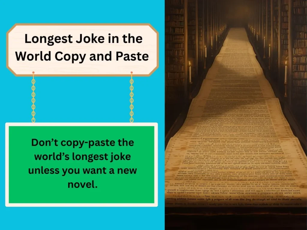 Longest Joke in the World Copy and Paste