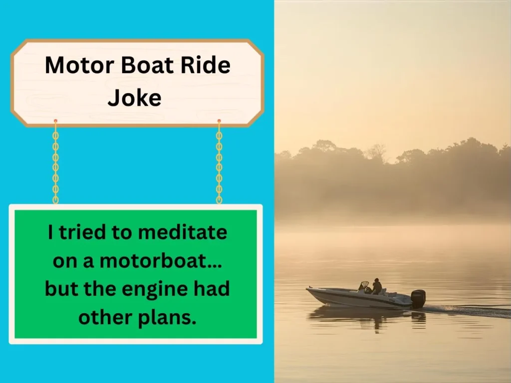 Motor Boat Ride Joke 