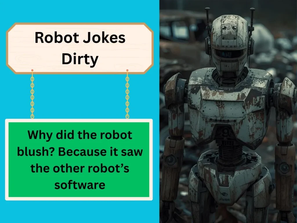 Robot Jokes Dirty