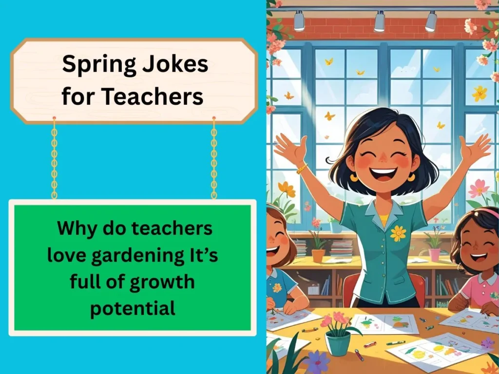  Spring Jokes for Teachers