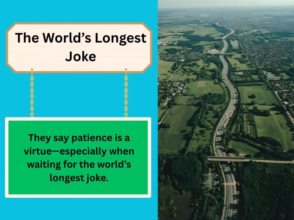 The World’s Longest Joke