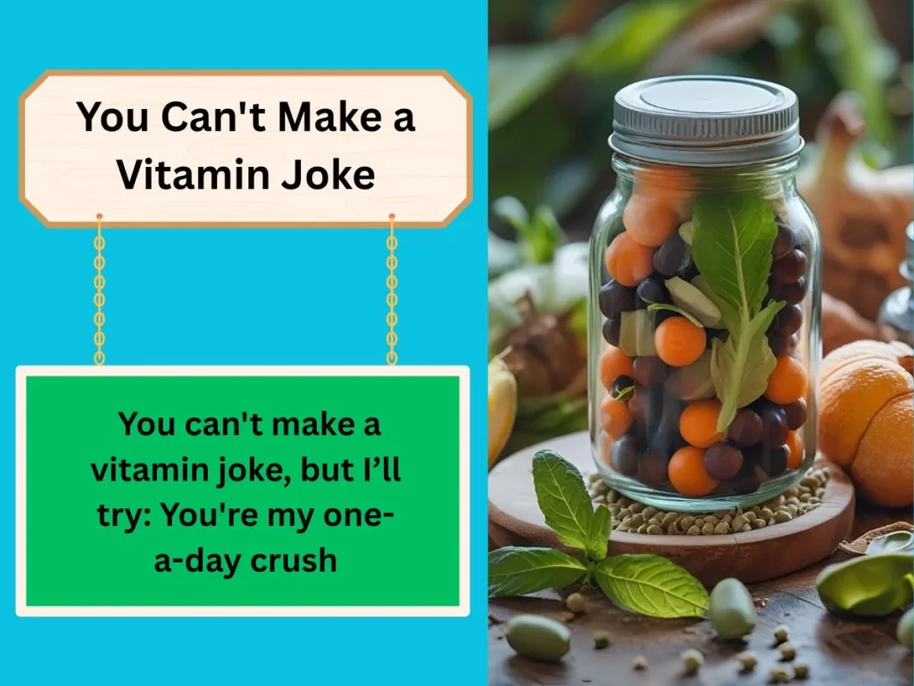 You Can't Make a Vitamin Joke