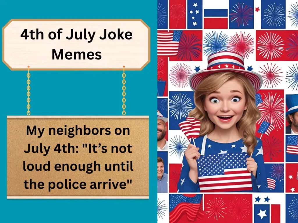 4th of July Joke Memes