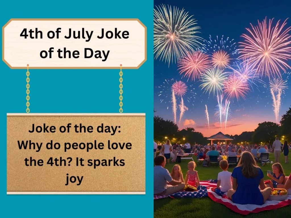 4th of July Joke of the Day