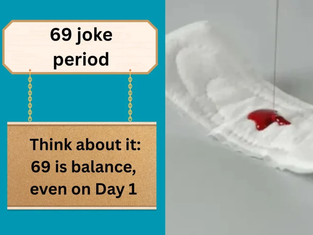 69 joke period