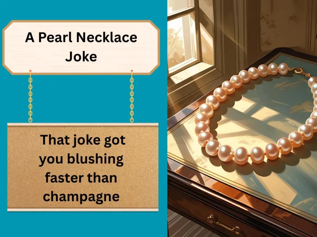 A Pearl Necklace Joke