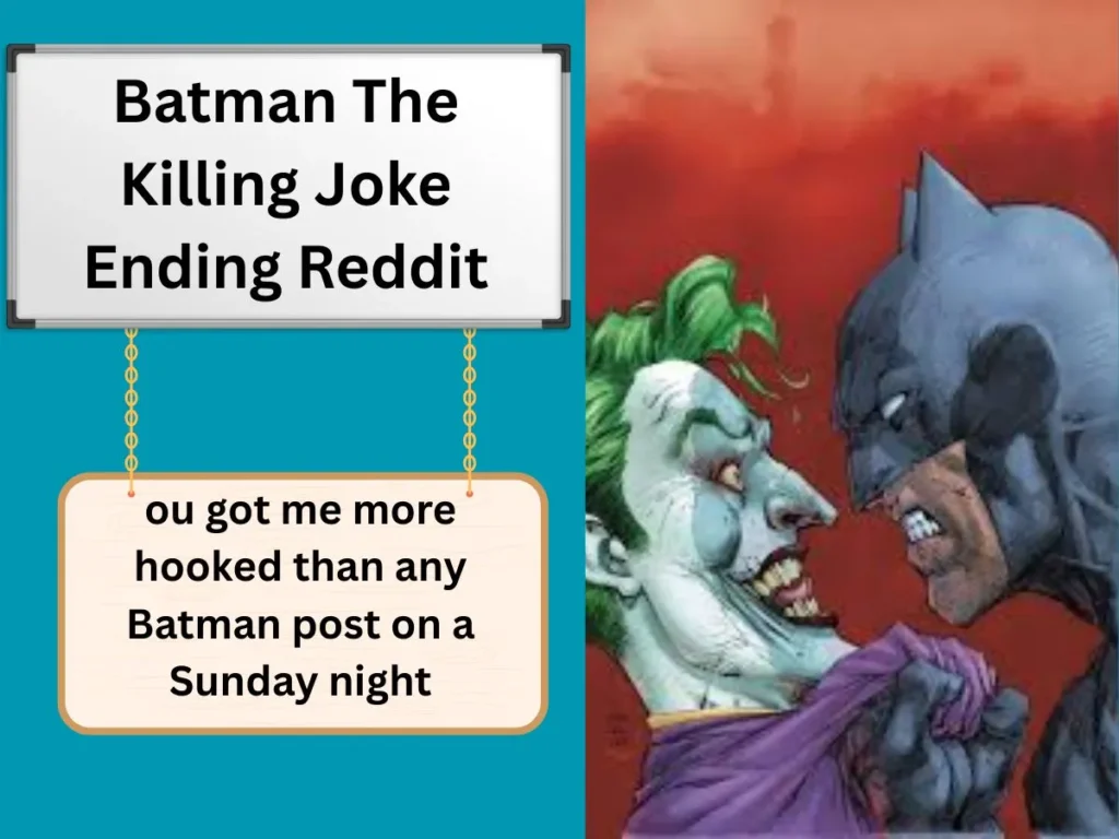 Batman The Killing Joke Ending Reddit
