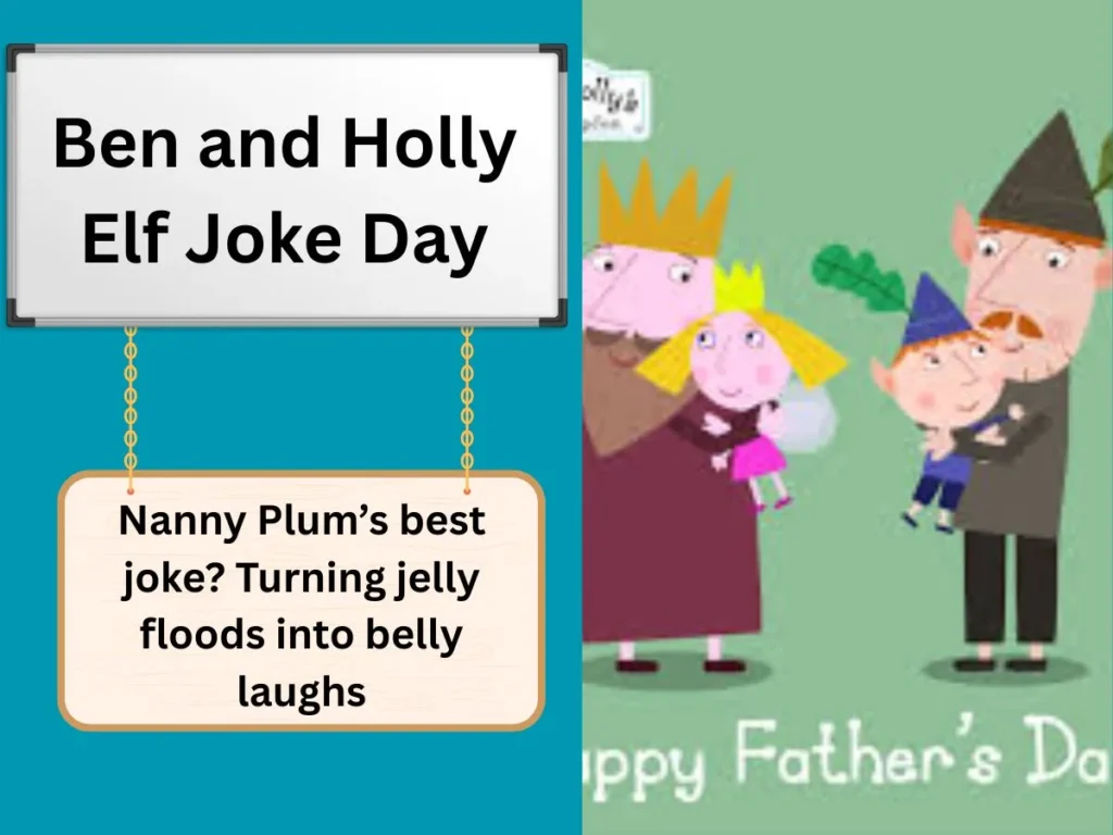 Ben and Holly Elf Joke Day