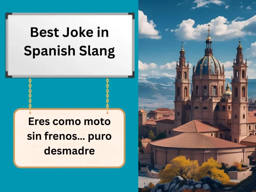 Best Joke in Spanish Slang