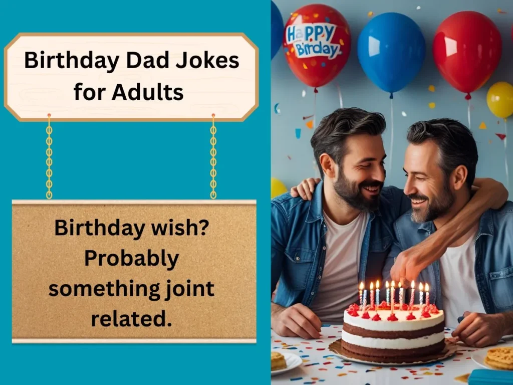 Birthday Dad Jokes for Adults 