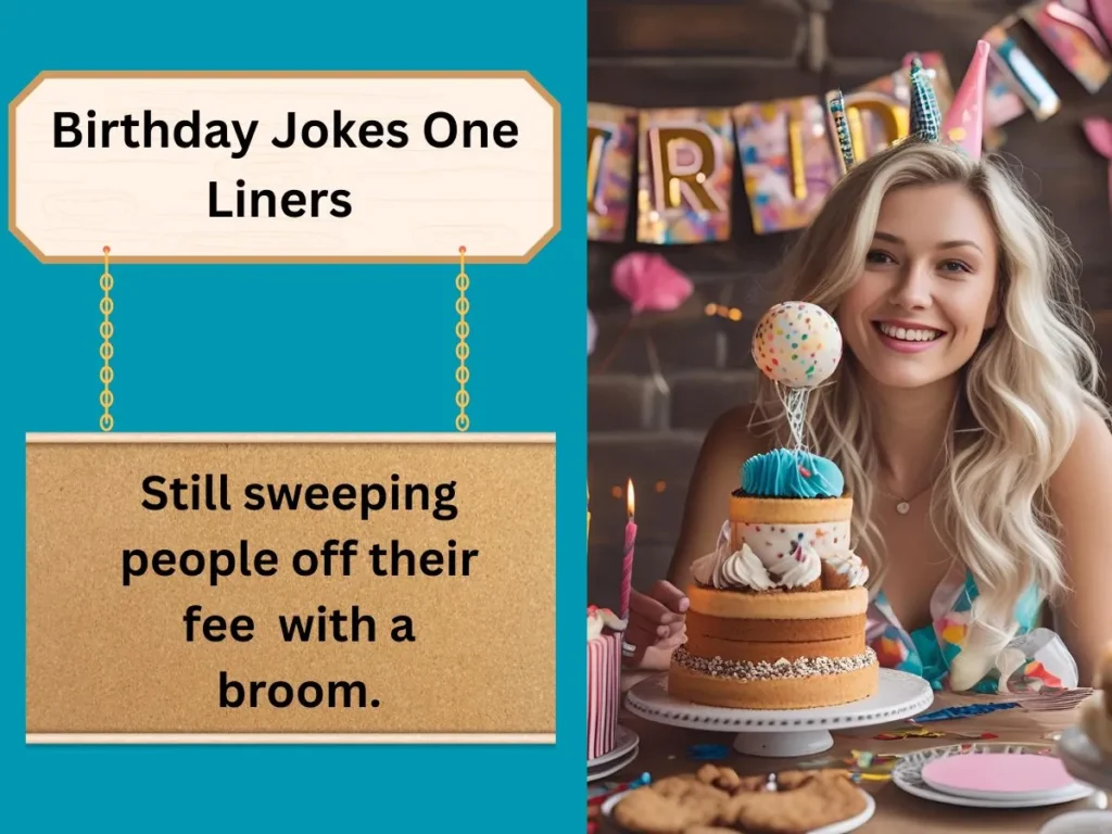 Birthday Jokes One Liners 