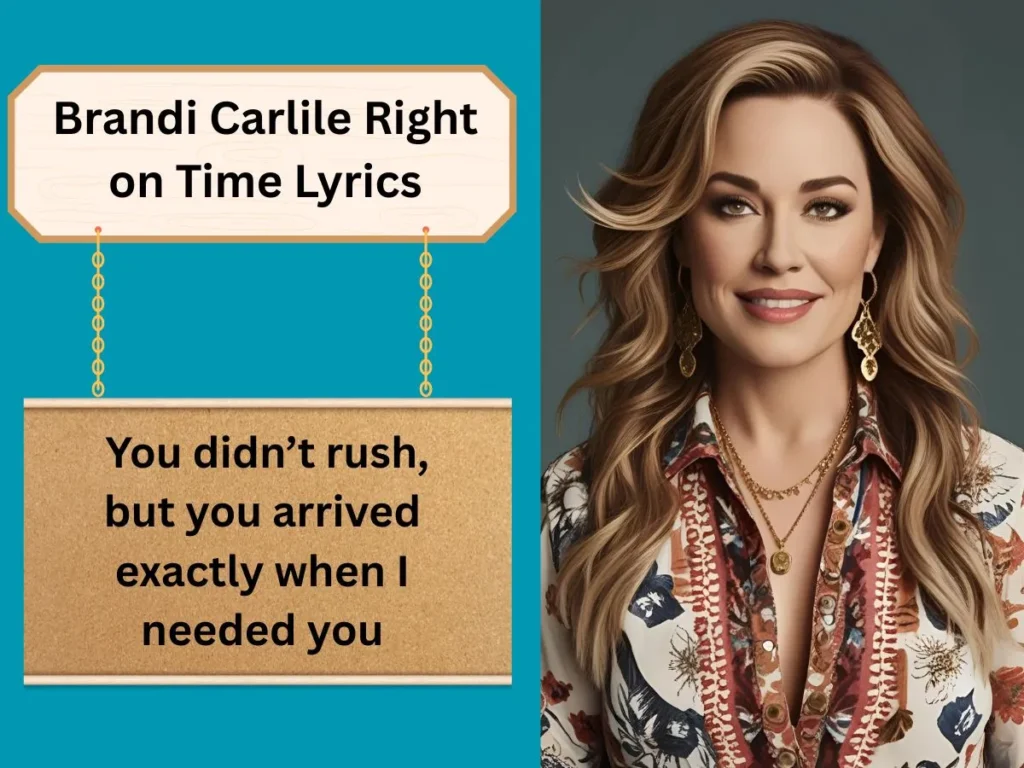 Brandi Carlile Right on Time Lyrics