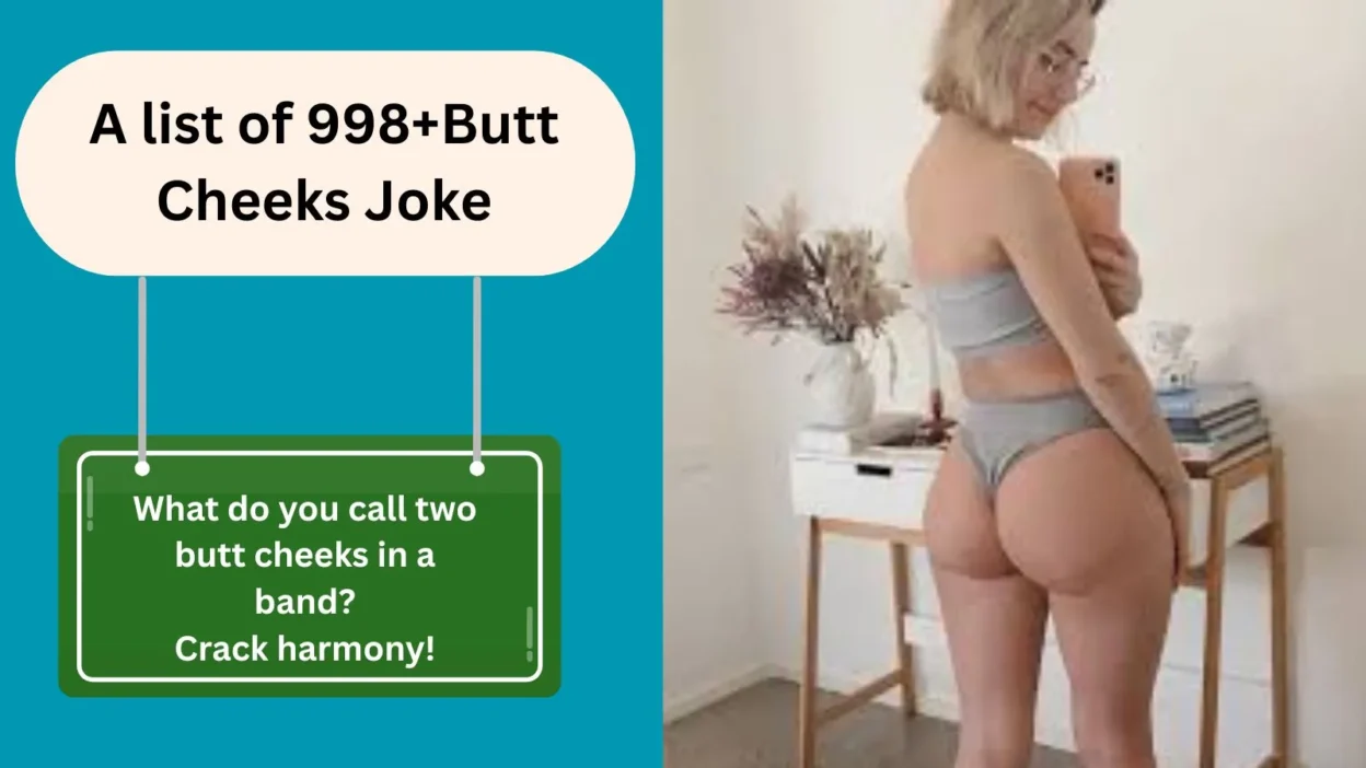 Butt Cheeks Joke