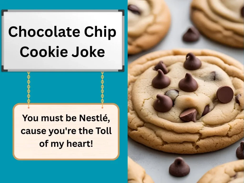 Chocolate Chip Cookie Joke