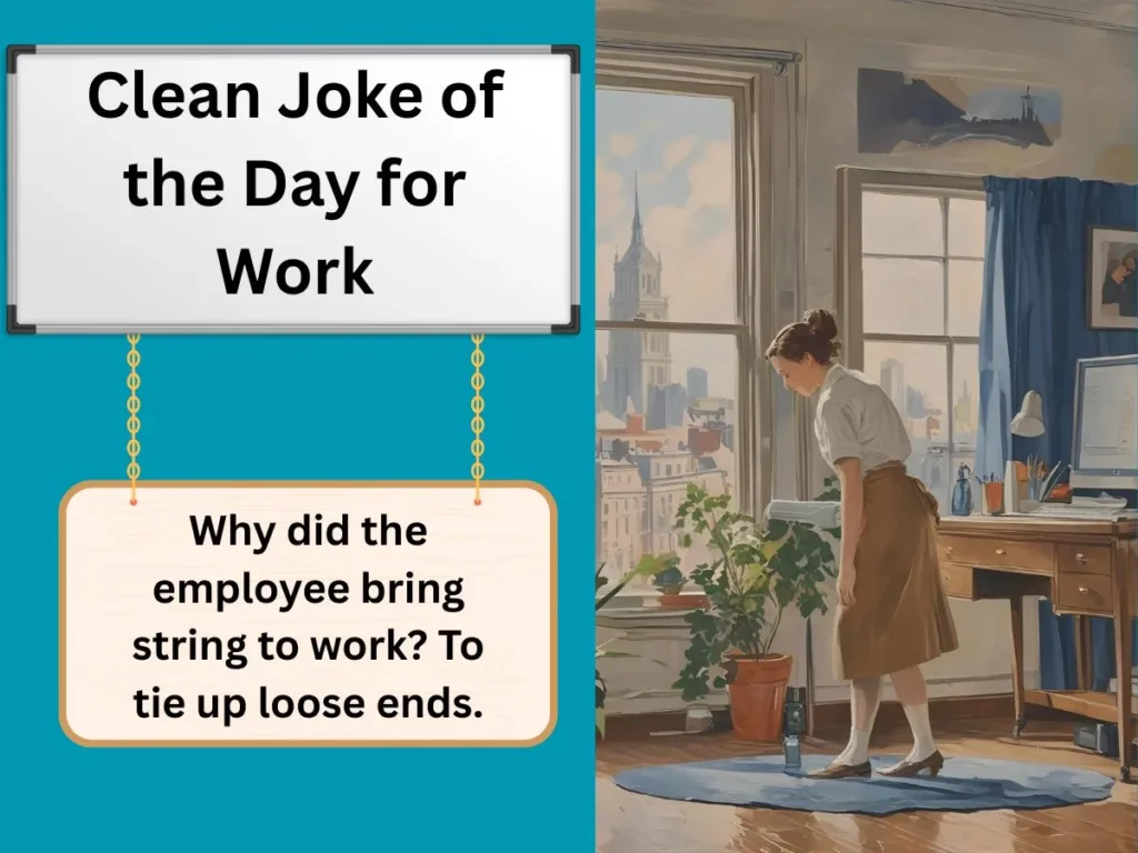 Clean Joke of the Day for Work