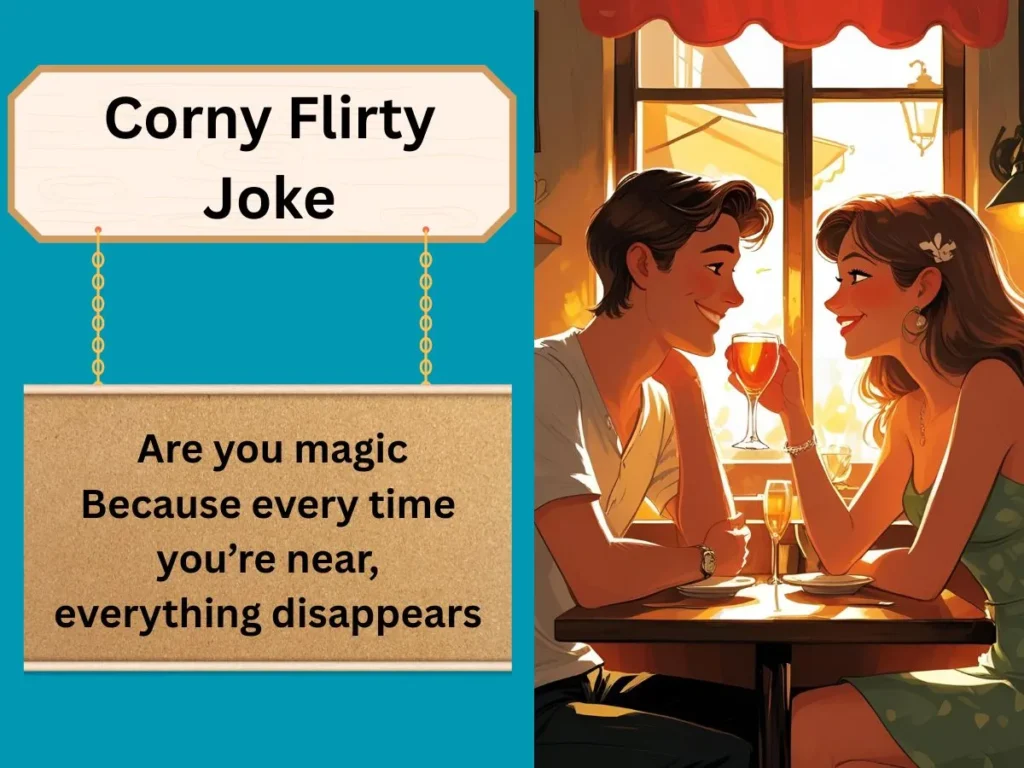 Corny Flirty Joke