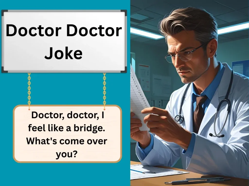 Doctor Doctor Joke