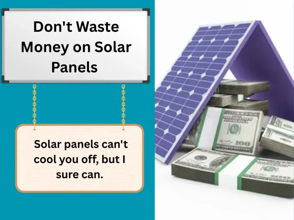 Don't Waste Money on Solar Panels 