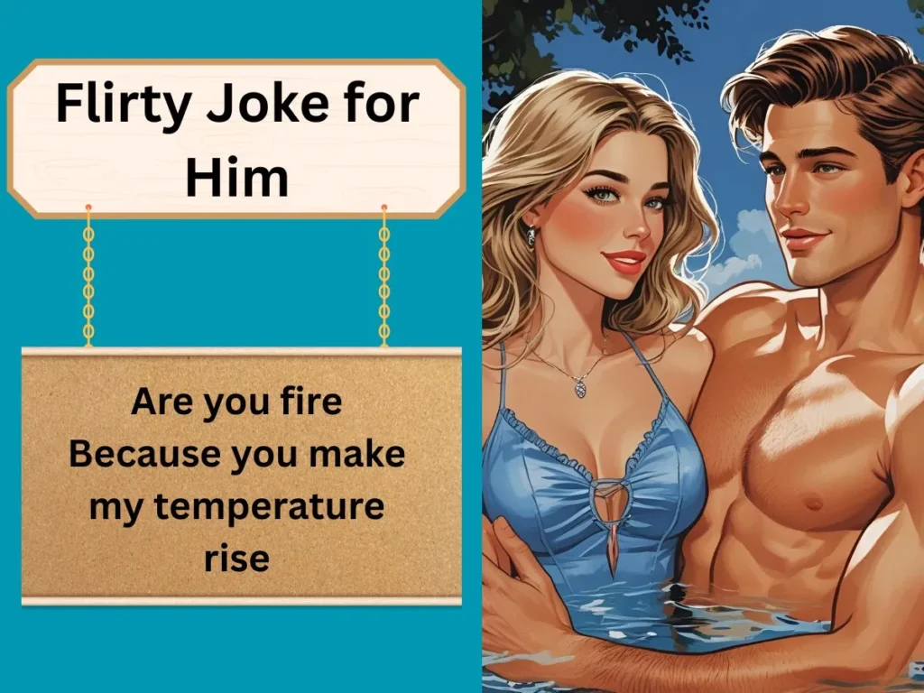 Flirty Joke for Him