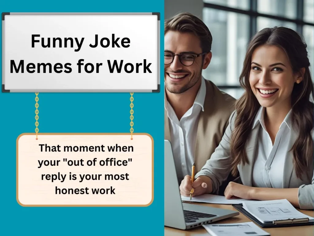 Funny Joke Memes for Work