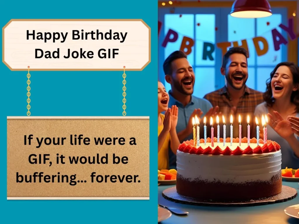 Happy Birthday Dad Joke GIF