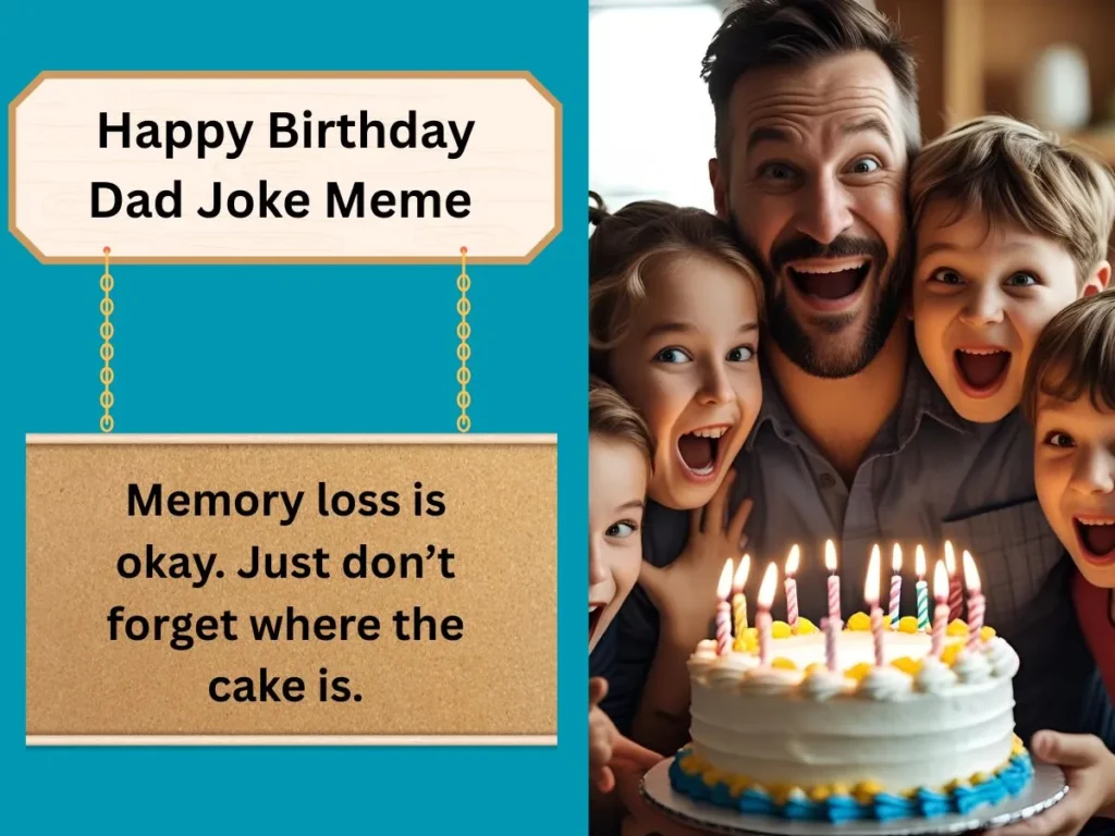 Happy Birthday Dad Joke Meme 