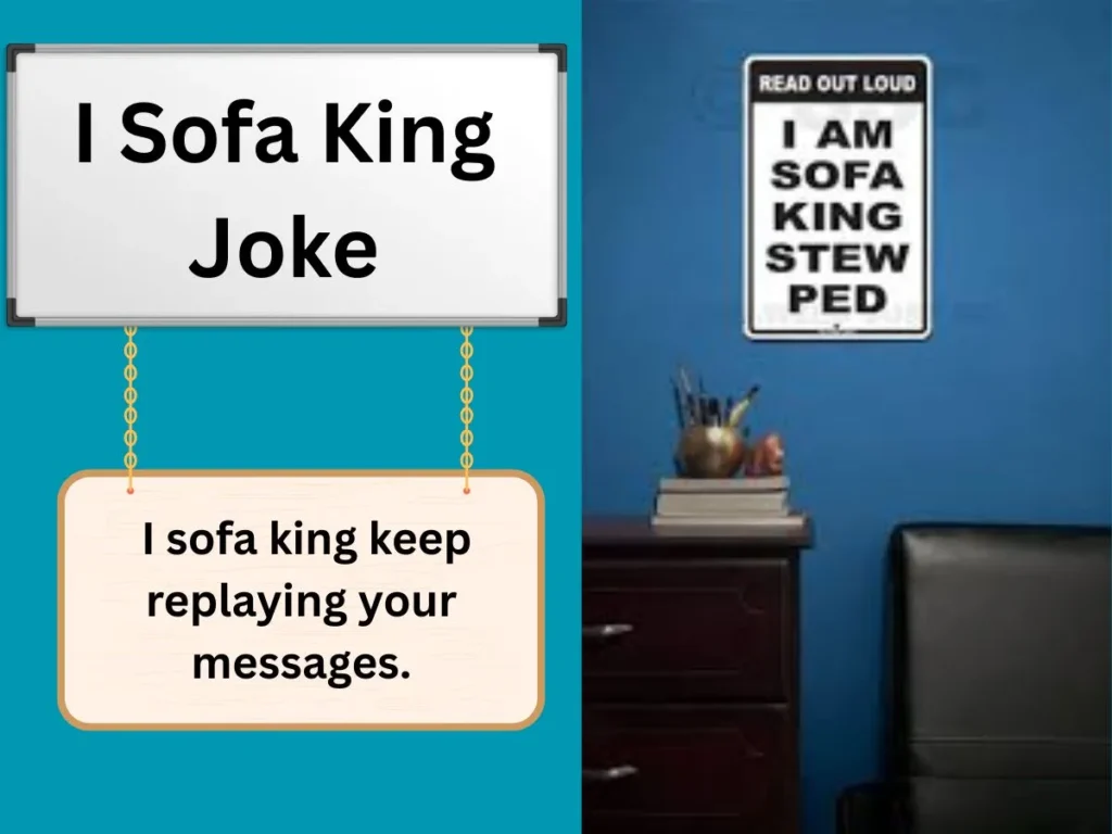 I Sofa King Joke