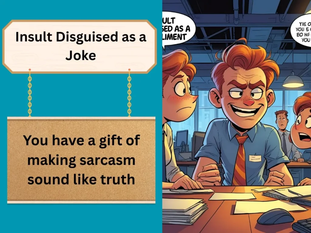 Insult Disguised as a Joke