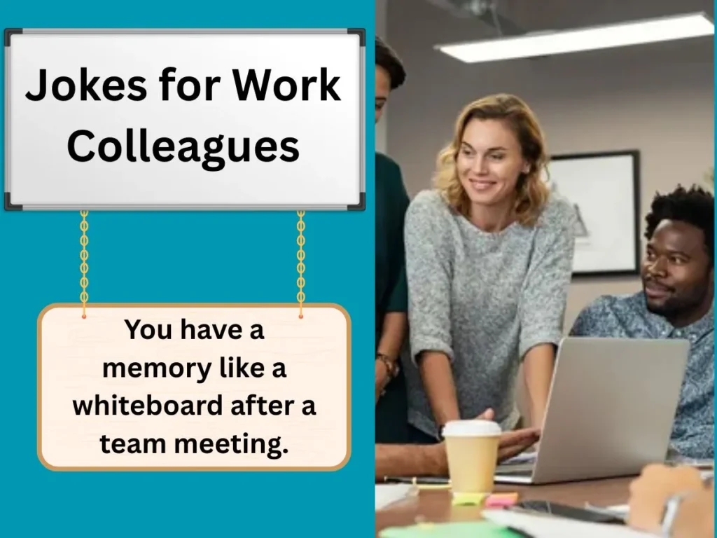 Jokes for Work Colleagues