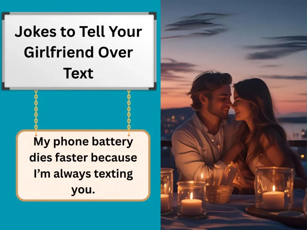 Jokes to Tell Your Girlfriend Over Text