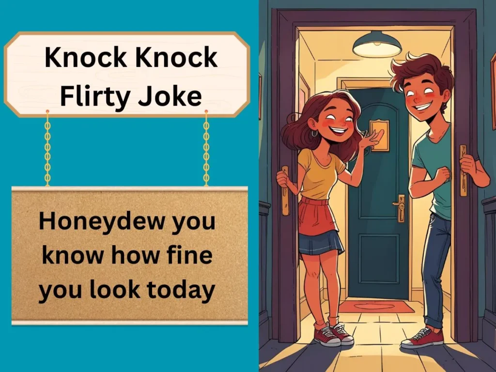 Knock Knock Flirty Joke