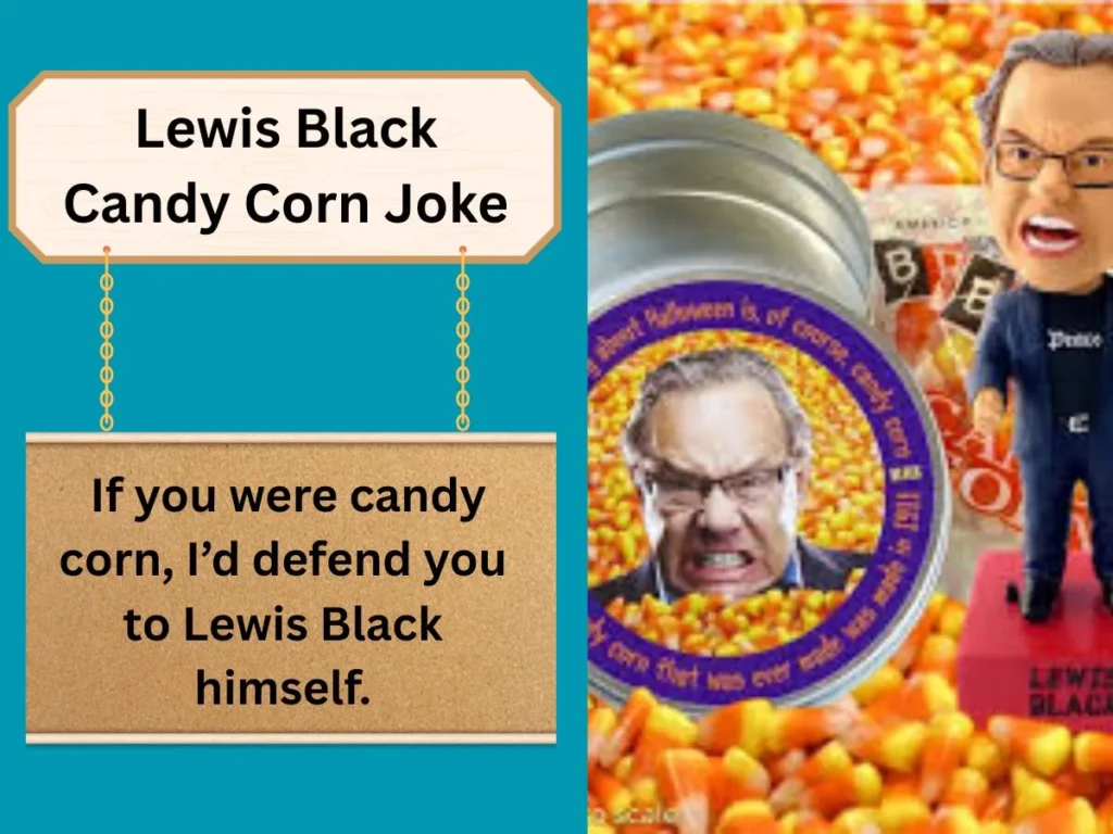 Lewis Black Candy Corn Joke