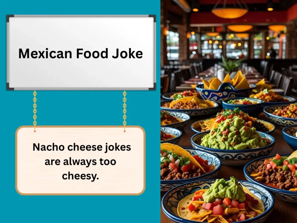 Mexican Food Joke