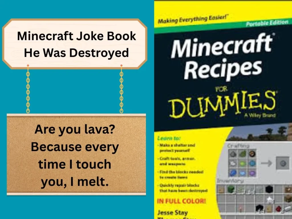 Minecraft Joke Book He Was Destroyed