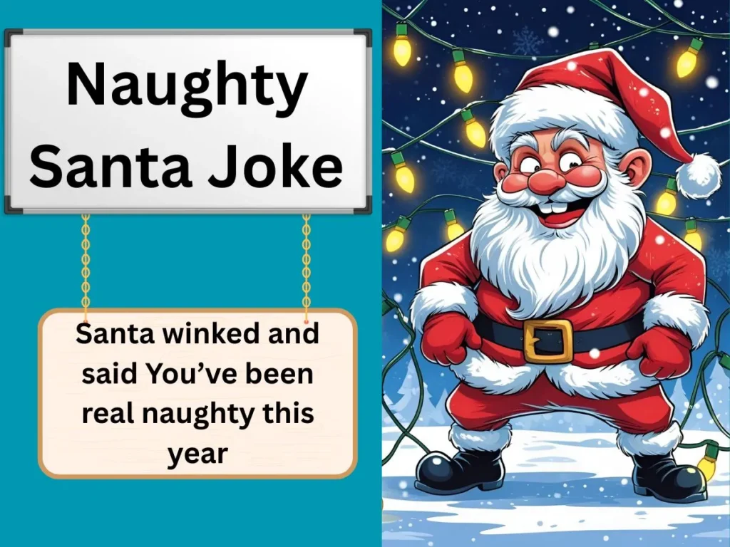 Naughty Santa Joke
