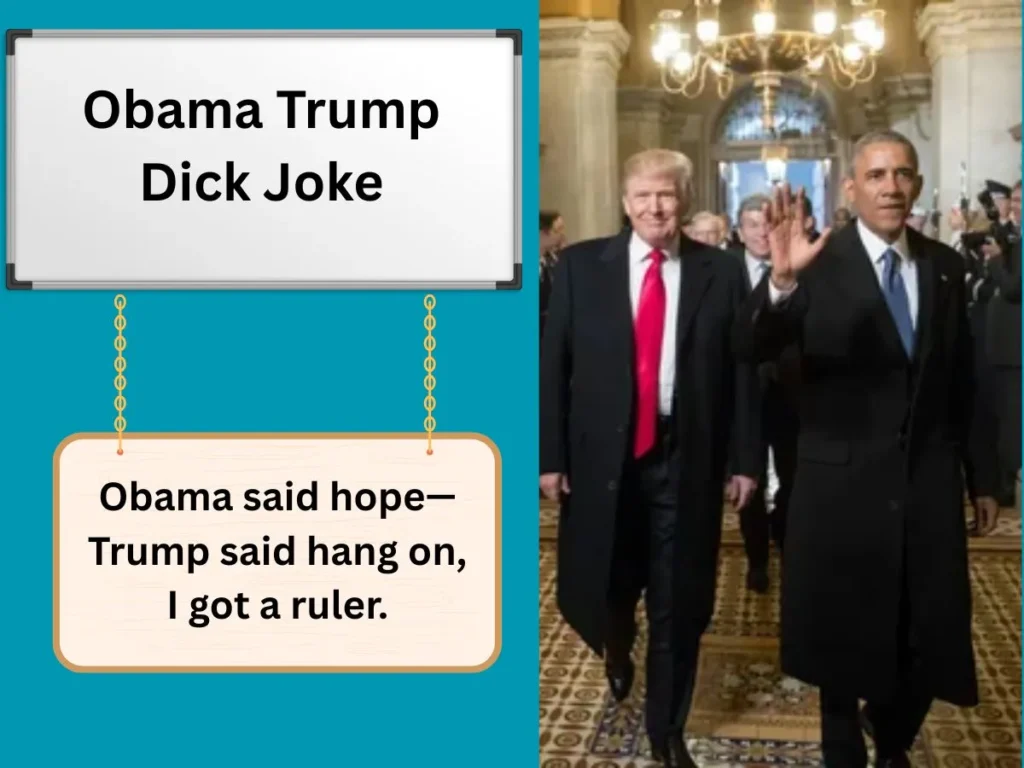 Obama Trump Dick Joke