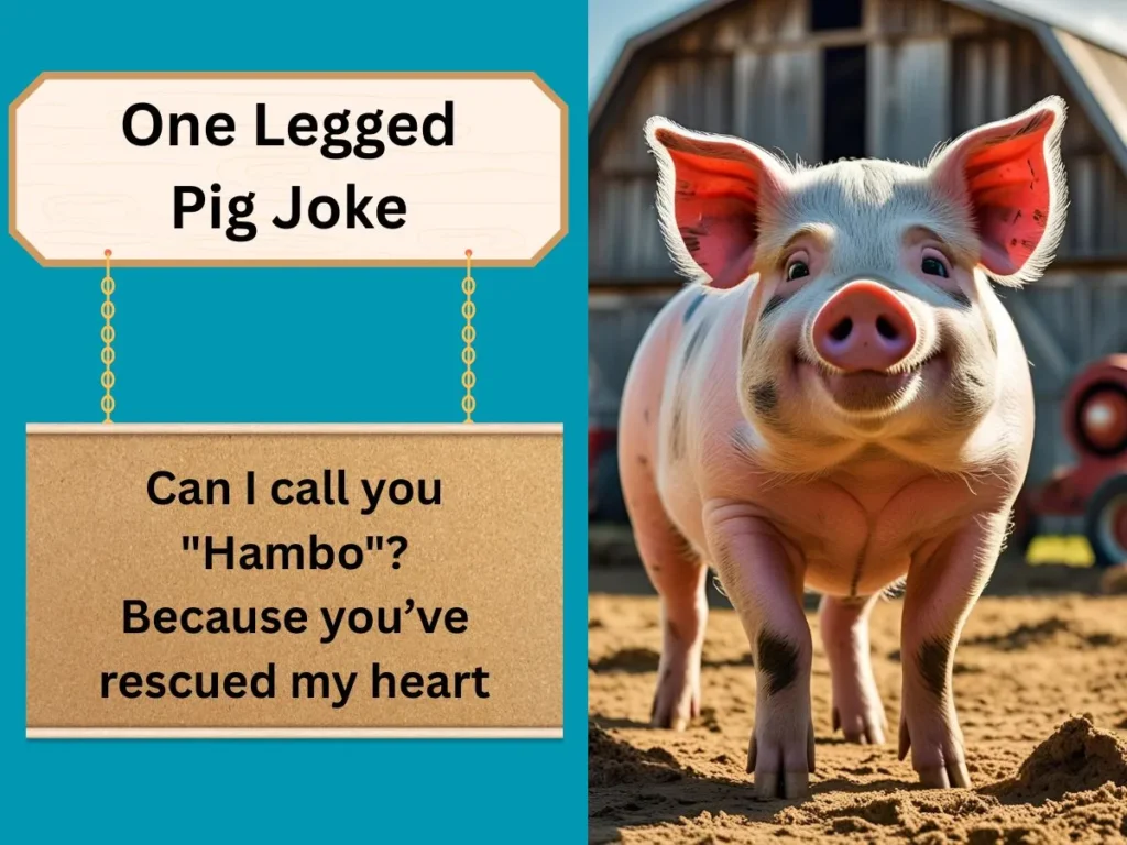 One Legged Pig Joke