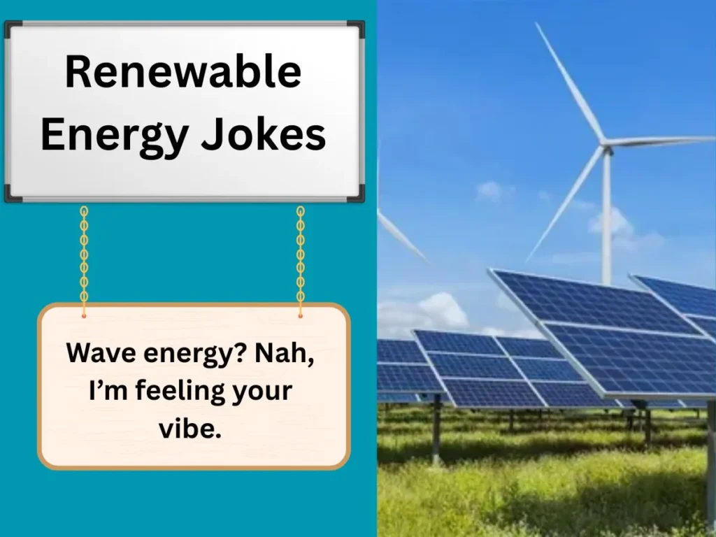 Renewable Energy Jokes