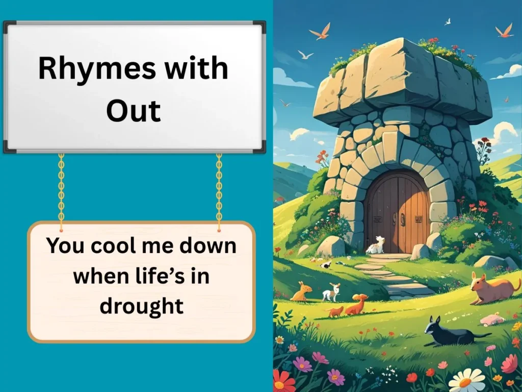 Rhymes with Out