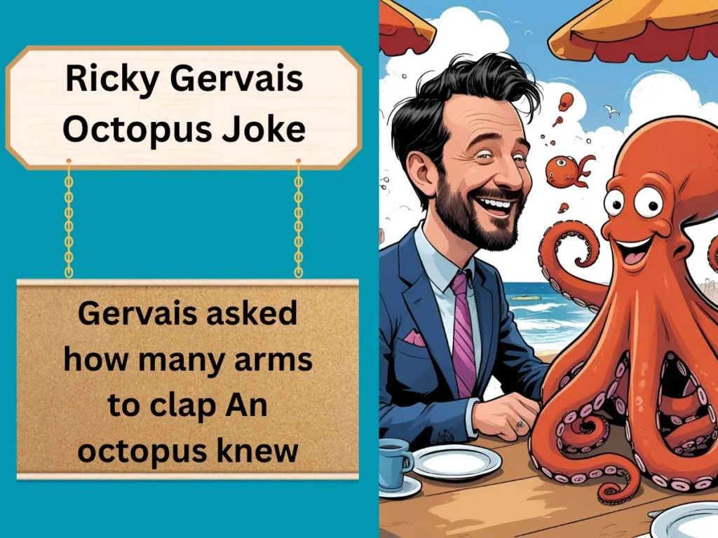 Ricky Gervais Octopus Joke
