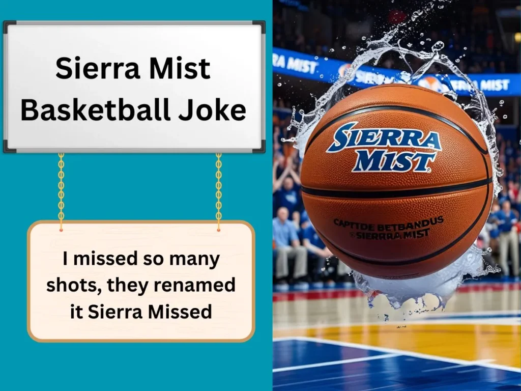 Sierra Mist Basketball Joke