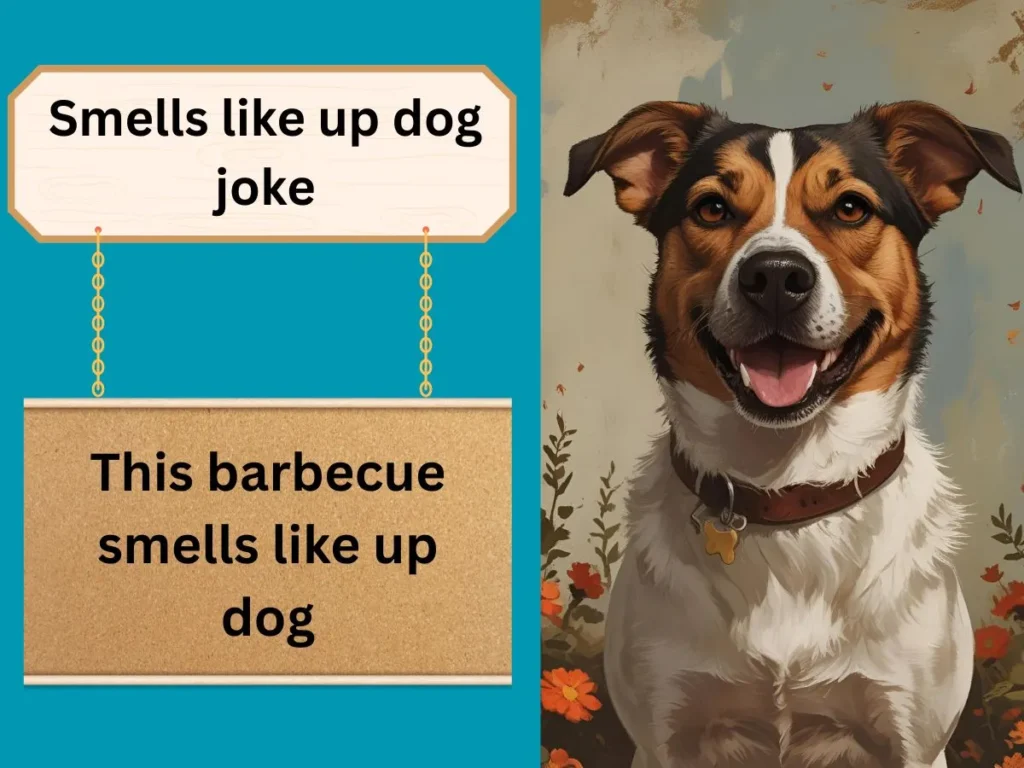 Smells like up dog joke